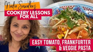 NADIA’S COOKERY LESSON FOR ALL  EASY TOMATO FRANKFURTER amp VEGGIE PASTA [upl. by Anitsirhk]