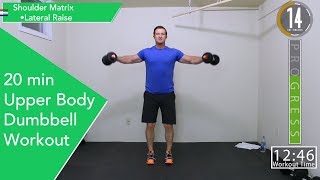 20 Minute Upper Body Dumbbell Workout  Great For Beginners [upl. by Arand592]