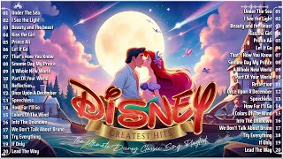 Disney Songs Playlist 🎀 The Best Disney Songs of the Year 🍬 Disney Princess Songs [upl. by Dinah763]