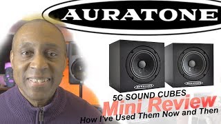 AURATONE 5C Super Sound Cube MINI REVIEW How To Use Them and How Ive Used Them in The Past [upl. by Zailer903]