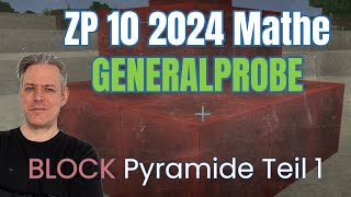 ZP 10 Mathe 2024 Generalprobe Teil 1 BlockPyramide Muster 1 von 2 [upl. by Reitrac708]