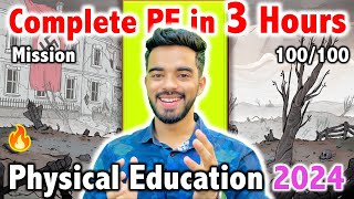 Mission 100100 Physical Education  Complete PE in 3 hours  Class 12 2024 [upl. by Kipton]