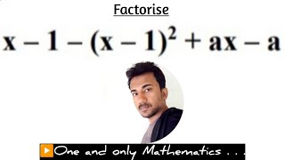 Factorise x  1  x  1²  ax  a [upl. by Hicks]