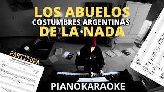 Los abuelos de la nada  Costumbres argentinas Partitura  PianoKaraoke [upl. by Aissirac]