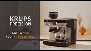 KRUPS PRECISION  How to make your first espresso [upl. by Haas]