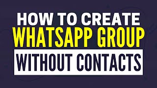 How To Create WhatsApp Group Without Adding Contacts 2024 [upl. by Sparks]