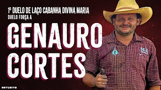 GENAURO CORTES  DUELO FORÇA A  Cabanha Divina Maria [upl. by Damita]