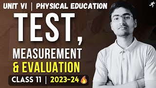 Test Measurement and Evaluation One Shot  Unit 6  Class 11  New Syllabus 202324 [upl. by Alane]