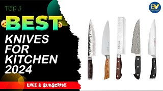 Best Knives for Kitchen  Top 5 Knives Review [upl. by Atirrehs242]