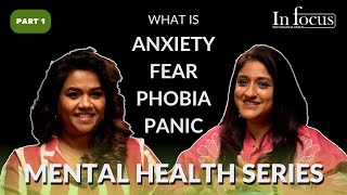 എന്താണ് Fear Anxiety Phobia Panic MENTAL HEALTH AWARENESS P 22iamwithdhanyavarma [upl. by Bauske]