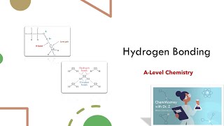 Hydrogen Bonding ALevel Chemistry [upl. by Llibyc]