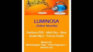 LUMINOSA Valzer Musette [upl. by Hardigg418]