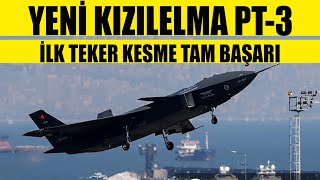 YENİ KIZILELMA PT3 İLK TEKER KESME TAM BAŞARI [upl. by Llenal]