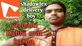 shadowfax delivery boy yah Galti Kabhi mat karna [upl. by Aminta]