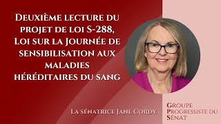 La sénatrice Cordy prend la parole à la 2e lecture du projet de loi S288  30 octobre 2024 FR [upl. by Moraj833]