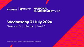 GoCardless Swim England National Summer Meet 2024 50m  Session 5  Heats  Part 1  0830 [upl. by Catie]