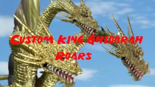 Custom King Ghidorah Roars [upl. by Rudie295]