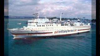 Mon diaporama sur les anciens navires de Brittany Ferries [upl. by Yaffit]