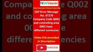 Message NoKT276  Company Code Q002 and controlling area 0001 have different currencies [upl. by Assitruc]