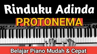 Rinduku Adinda  PROTONEMA Tutorial PianoKeyboard Mudah amp Cepat  PASTI BISA [upl. by Atiniv898]