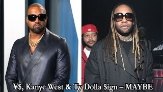 ¥ Kanye West amp Ty Dolla ign – MAYBE Lyrics [upl. by Mcclelland121]