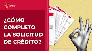 Cofidis  ¿Cómo completo la solicitud de crédito [upl. by Arhoz505]