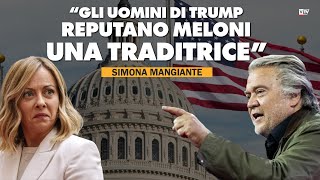 Simona Mangiante quotGli uomini di Donald Trump considerano Meloni una persona non affidabilequot [upl. by Einnoj50]