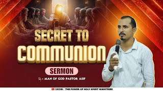 Secret to Holy Communion  Sermon By Man of God Pastor Asif  ThePowerOfHolySpiritMinistries [upl. by Tiertza]