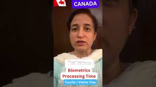 Biometrics Processing Time II Canada Tourist Visa II [upl. by Refotsirc]