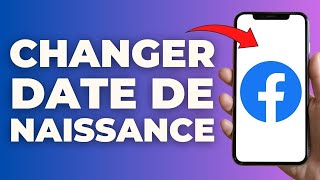 Comment Changer Sa Date De Naissance Sur Facebook  FACILE [upl. by Nagar]