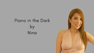 Piano in the Dark  Nina [upl. by Mencher]