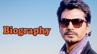 Nawazuddin Siddiqui  Biography [upl. by Aikenahs]