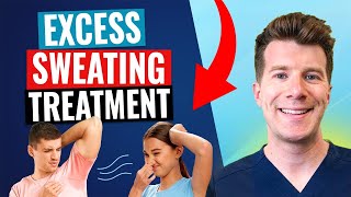 Doctor explains EXCESS SWEATING TREATMENT hyperhidrosis [upl. by Meaghan]