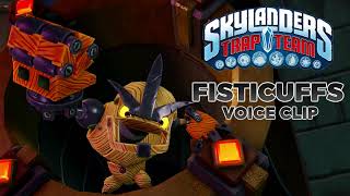 Skylanders Trap Team  Fisticuffs voice clip  English [upl. by Eidur]