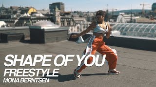 Shape Of You  Ed Sheeran Major Lazer  Mona Berntsen Freestyle [upl. by Yadsnil557]