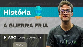 A Guerra Fria – História – 9º ano – Ensino Fundamental [upl. by Gean324]