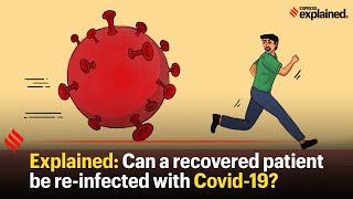 Explained Can a recovered patient be reinfected with Covid19 [upl. by Assina]