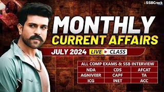 Monthly Current Affairs For NDA CDS AFCAT SSB Interview  July 2024 [upl. by Dnumsed]