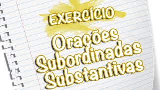 Exercício  Orações Subordinadas Substantivas Prof Noslen [upl. by Karb]