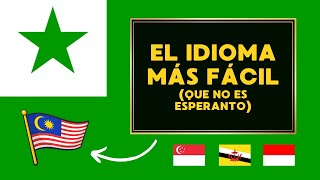 El idioma real más fácil del mundo y que puedes usar en 4 países 🇲🇾🇮🇩🇧🇳🇸🇬 [upl. by Aninad]