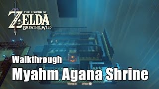 Zelda Breath of the Wild Myahm Agana Shrine Location Myahm Agana Apparatus Walkthrough [upl. by Neom]