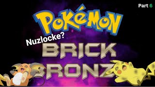 The pokemon brick bronze nuzlocke almost ended [upl. by Theodoric969]