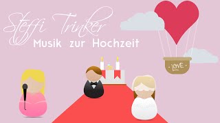 Hochzeitslieder modern Lieder zur Trauung und Hochzeitsmusik aus München [upl. by Manbahs]