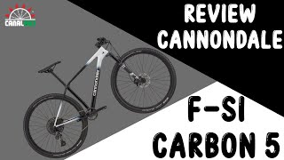 REVIEW CANNODALE FSI CARBON 5 [upl. by Daffy]