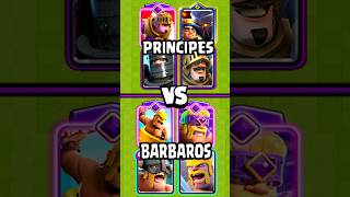 PRINCIPES vs BARBAROS  CUAL ES mas FUERTE clashroyale [upl. by Litt]