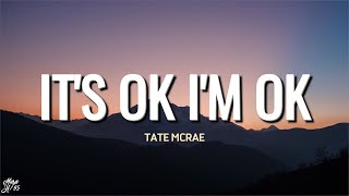 Tate McRae  Its Ok Im Ok Lyrics Live [upl. by Pritchett]