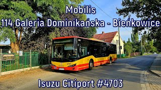 Mobilis  linia 114 Isuzu Citiport 12 4703 [upl. by Anitel658]