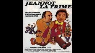 Jeannot la frime 1978 Jean Lefebvre [upl. by Waylon873]