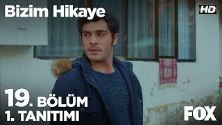 Bizim Hikaye 19 Bölüm 1 Tanıtımı [upl. by Aleek133]