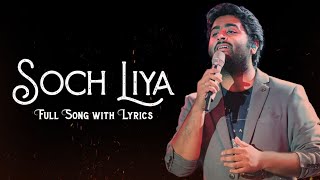 Arijit Singh Soch Liya Lyrics  Radhe Shyam  Mithoon Prabhas Pooja Hegde [upl. by Kurt]